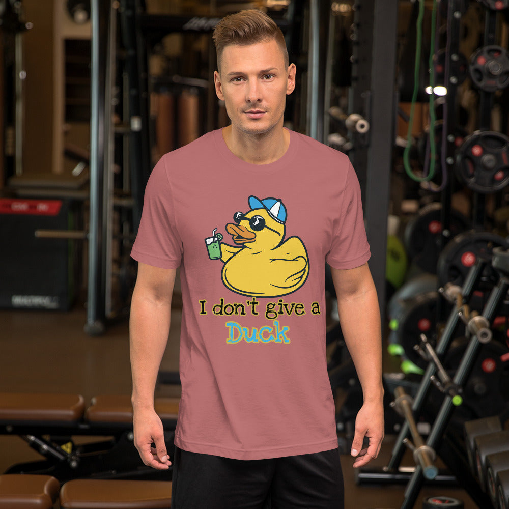 I don't give a Duck Unisex t-shirt