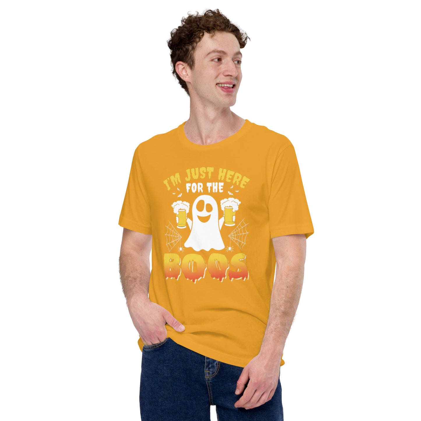 I'm Just Here for the BOOS Unisex t-shirt