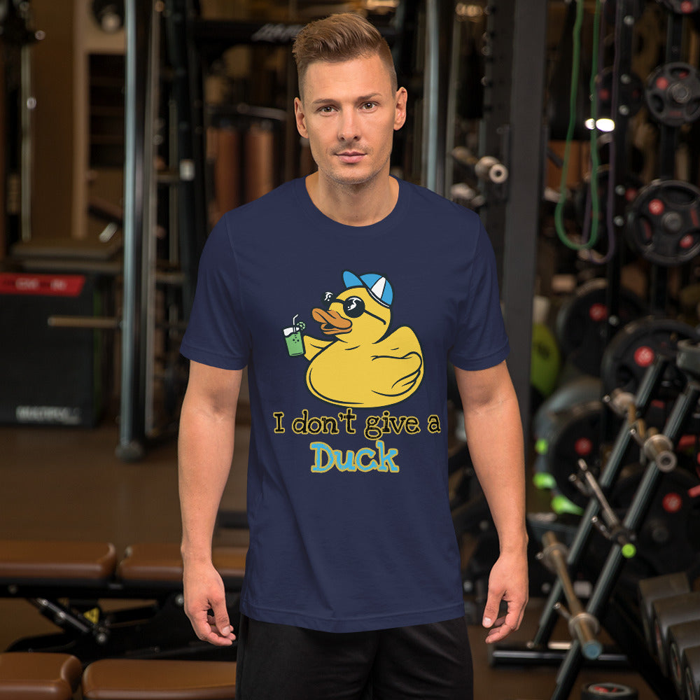 I don't give a Duck Unisex t-shirt