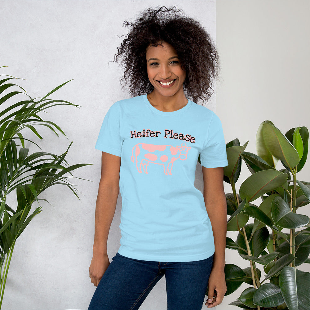 Heifer Please Unisex t-shirt