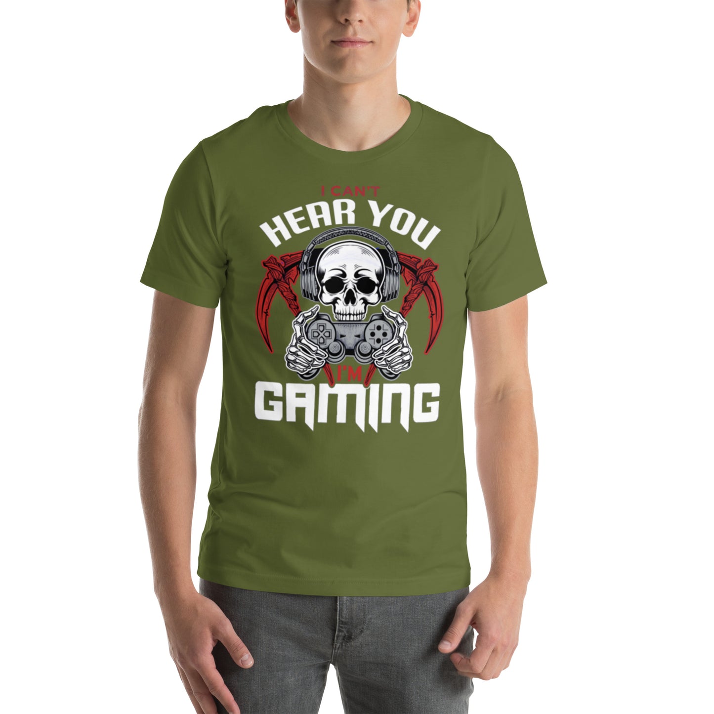I Can't Hear You I'm Gaming Unisex t-shirt