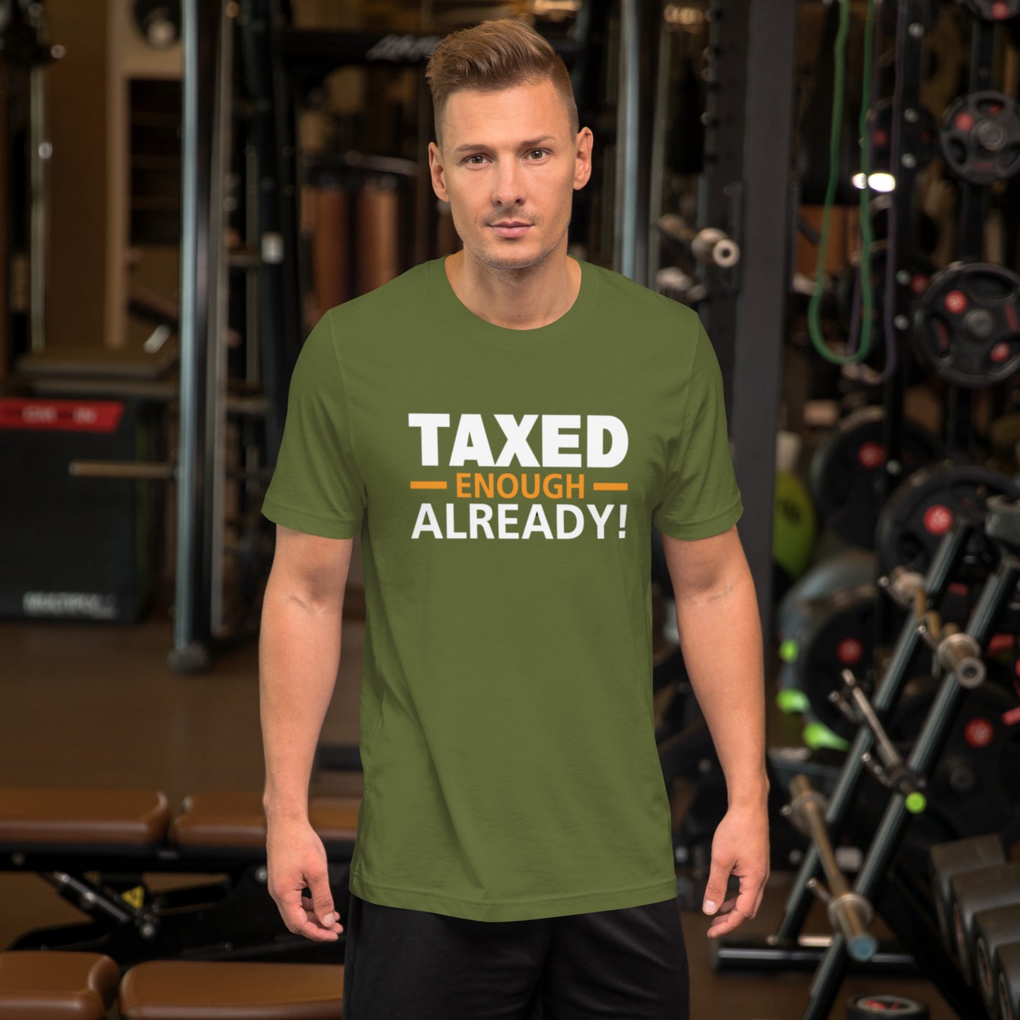 Taxed Enough Already! Unisex t-shirt