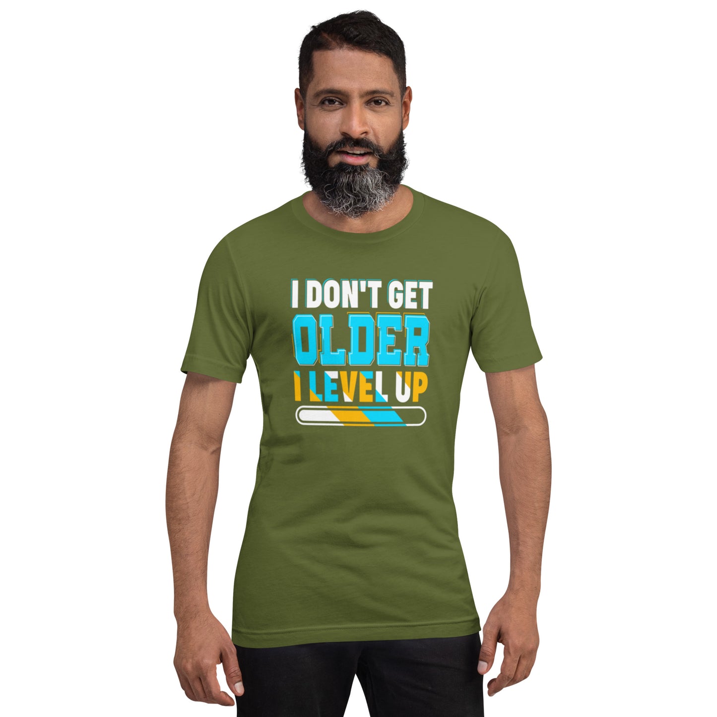 I Don't Get Older I Level Up Unisex t-shirt