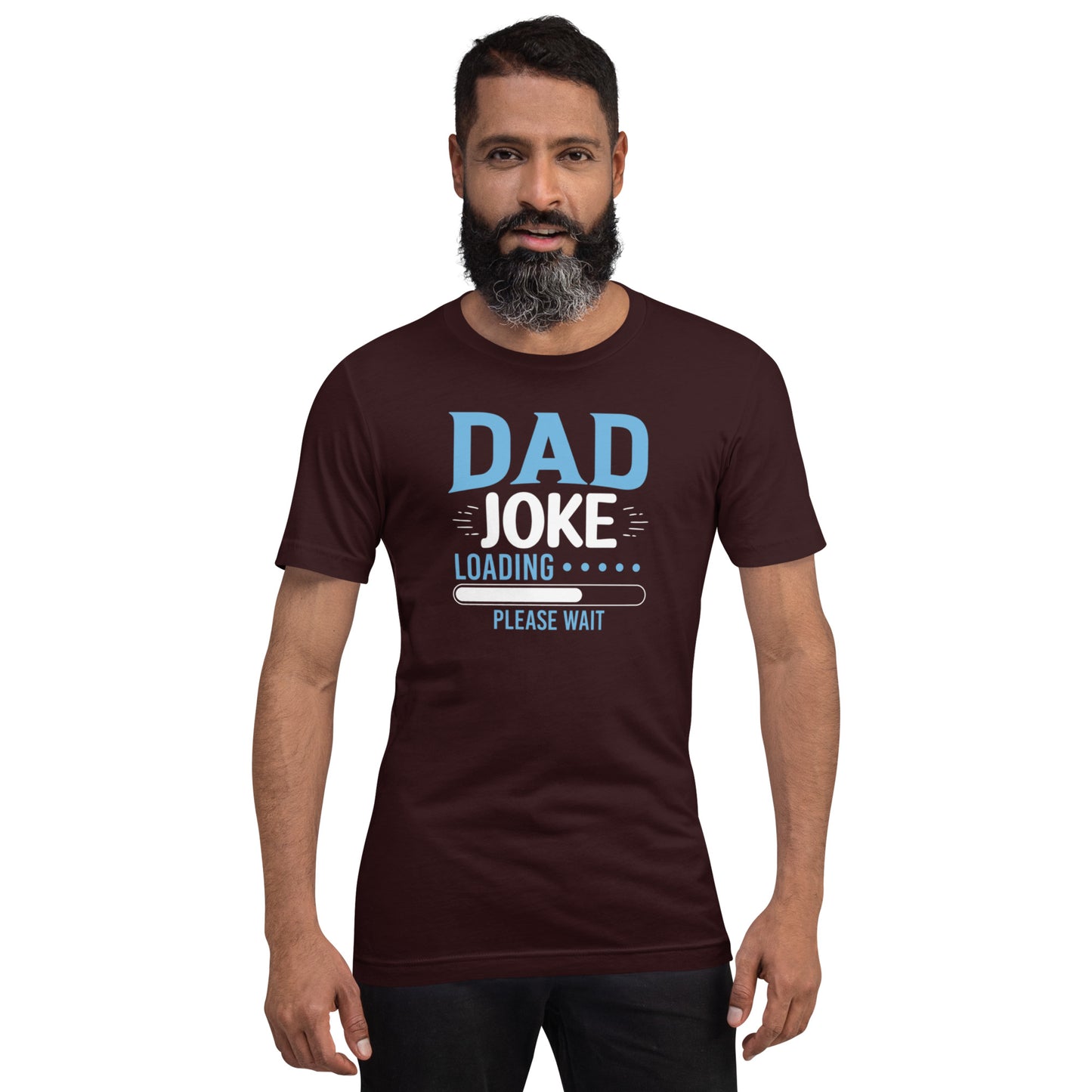 Dad Joke Loading.... Please Wait Unisex t-shirt
