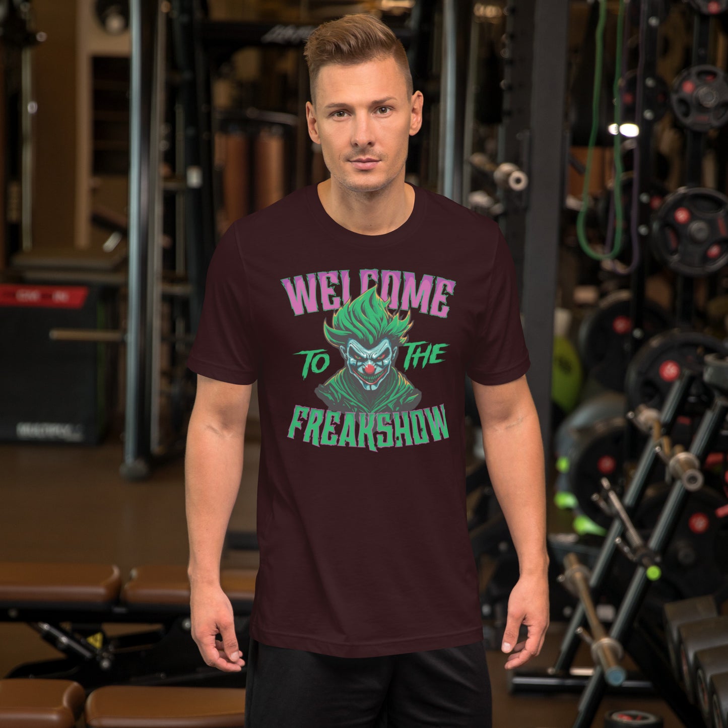 Welcome To The Freakshow Unisex t-shirt