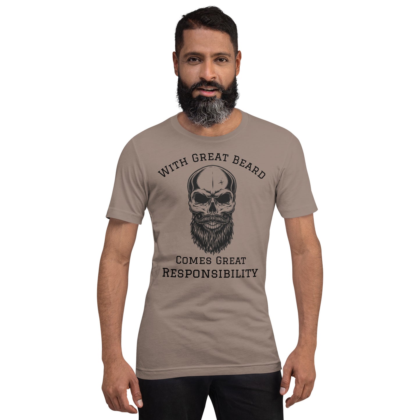 With Great Beard Comes Great Responsibility Unisex t-shirt
