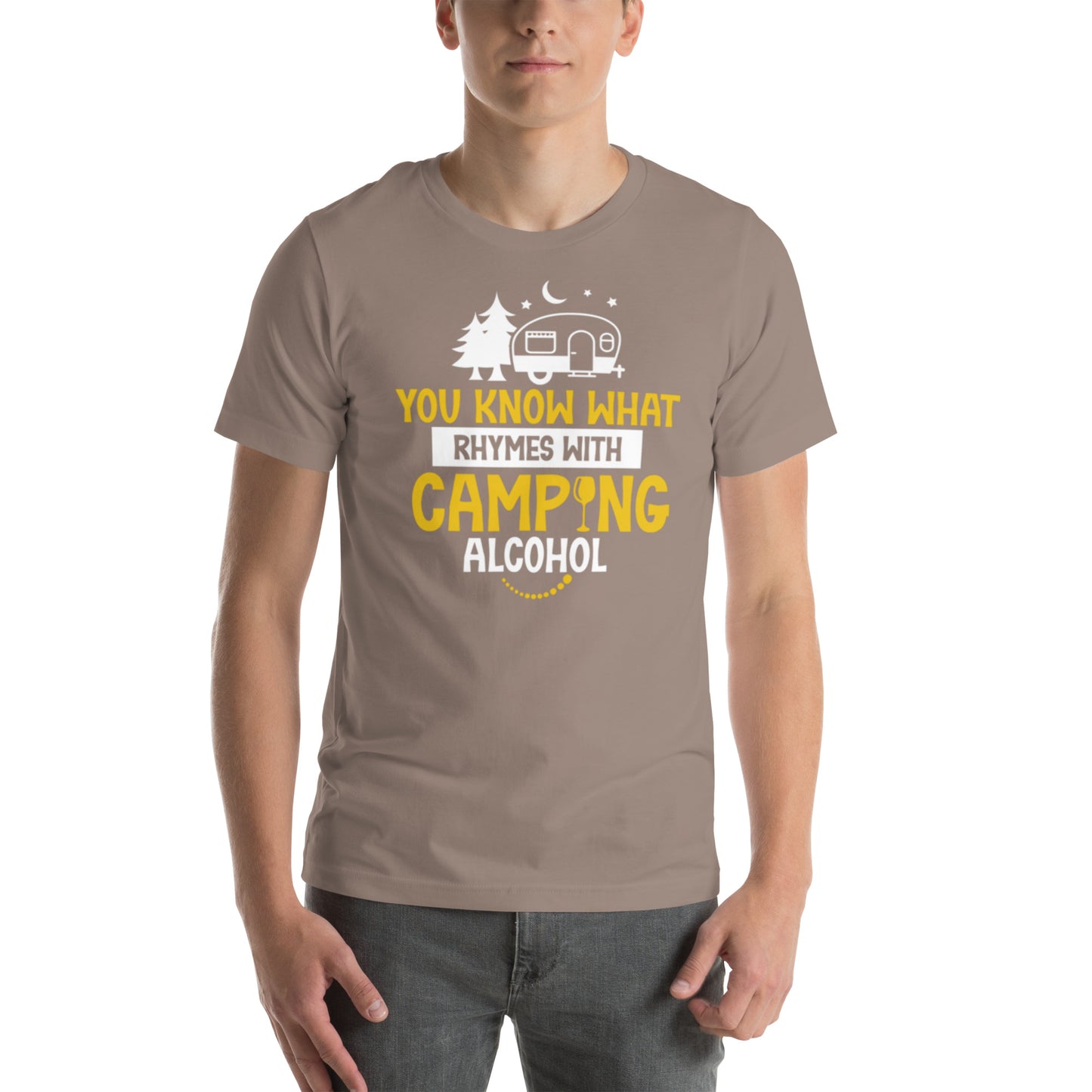 You Know What Rhymes With Camping Unisex t-shirt