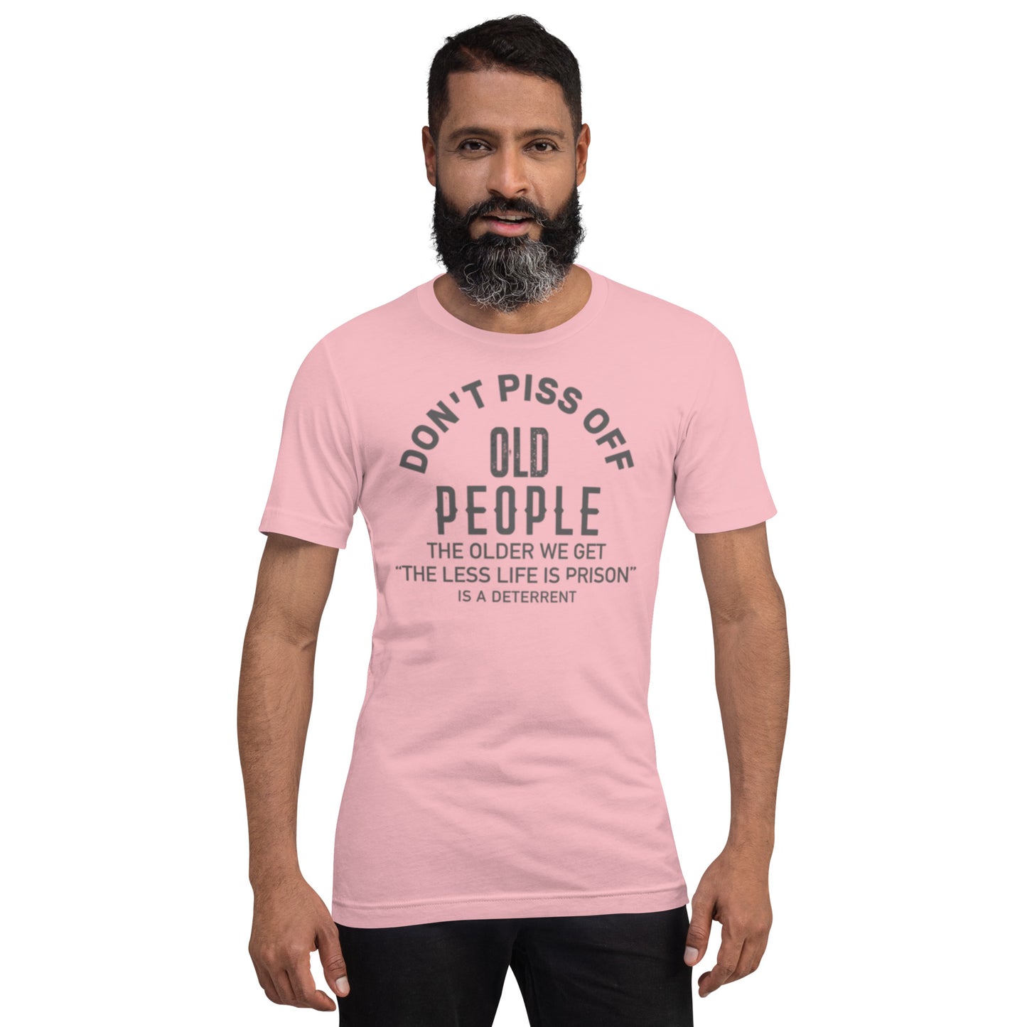 Don't Piss Off Old People Unisex t-shirt