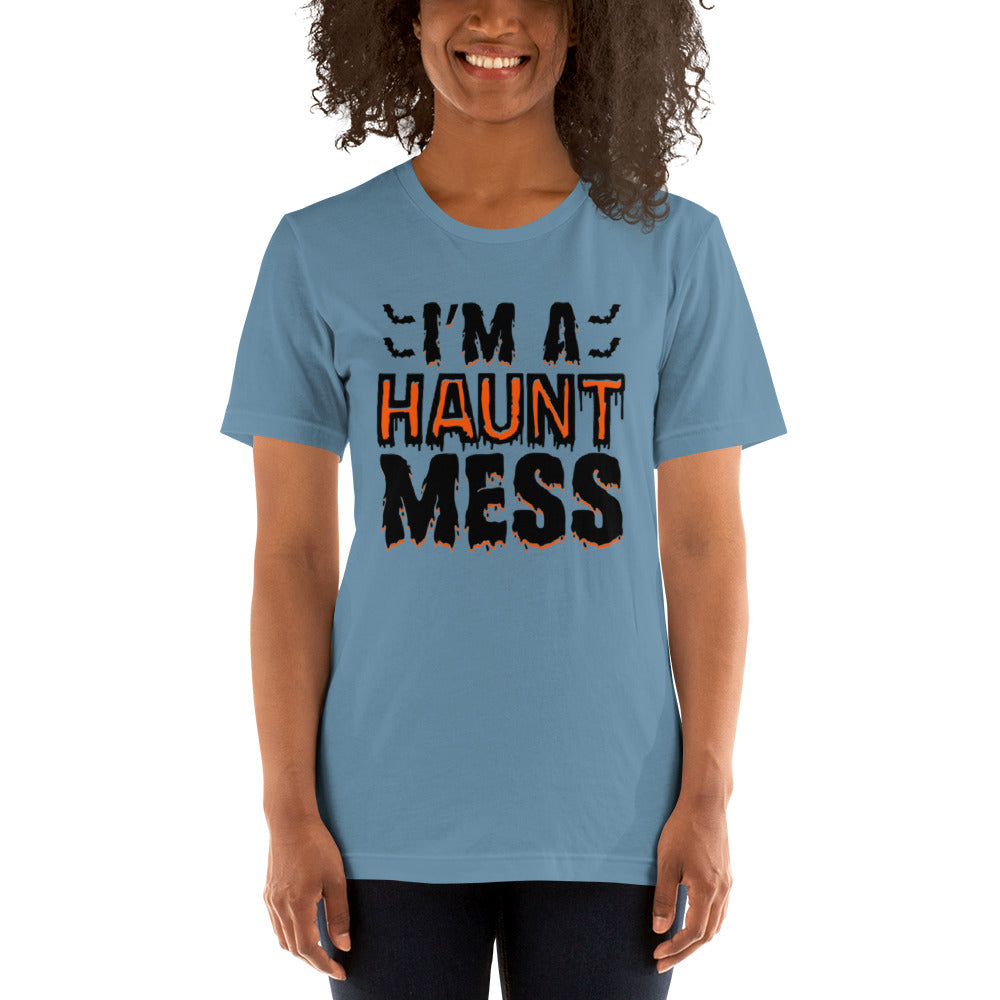 I'm a Haunt Mess Unisex t-shirt