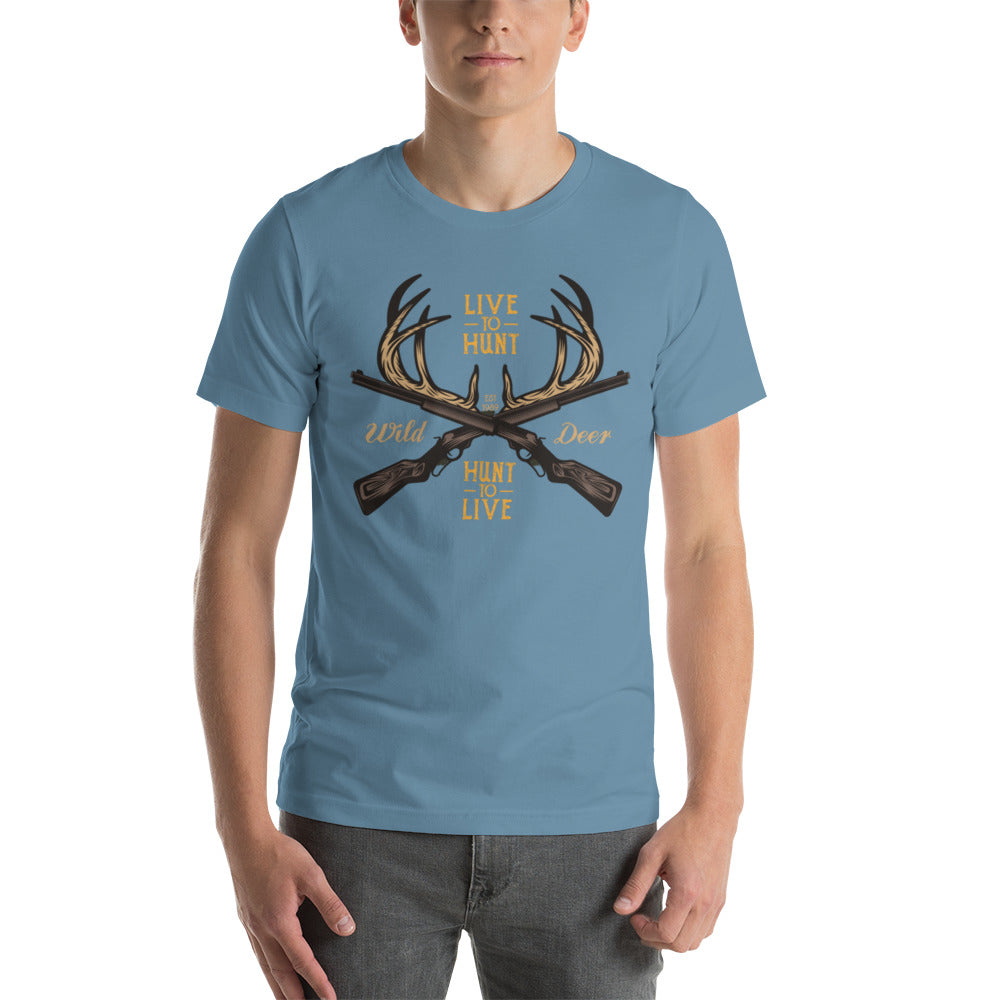 Live to Hunt Hunt to Live Unisex t-shirt