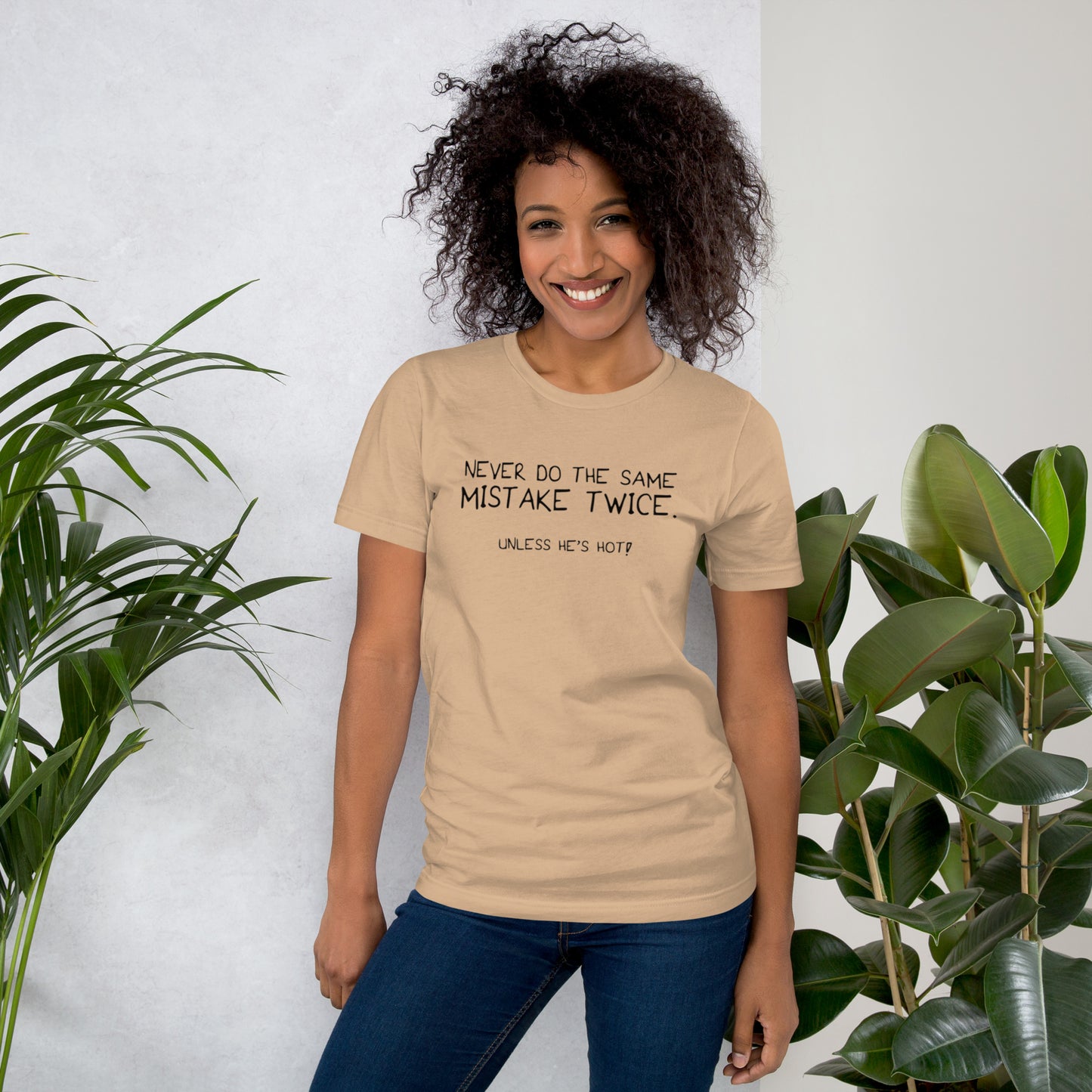 Never Do The Same Mistake Twice Unisex t-shirt