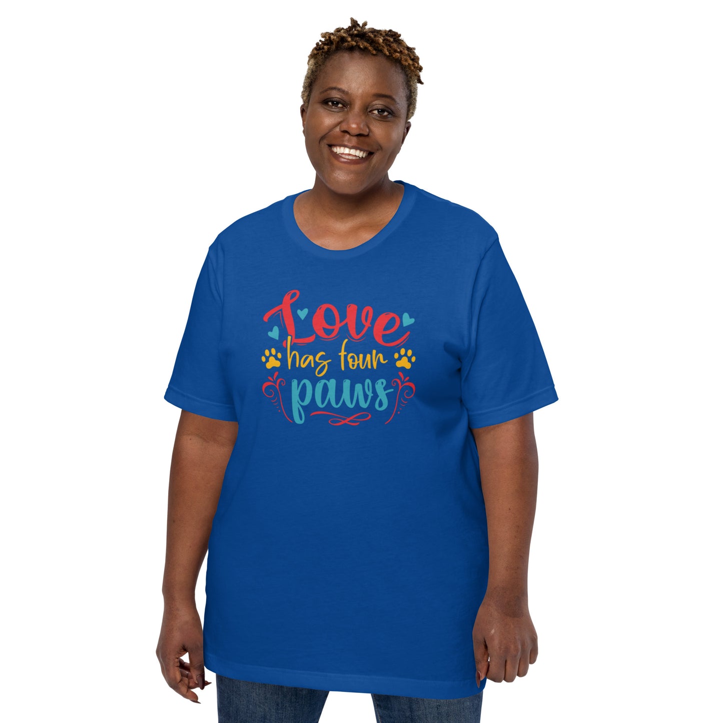 Love has four Paws Unisex t-shirt