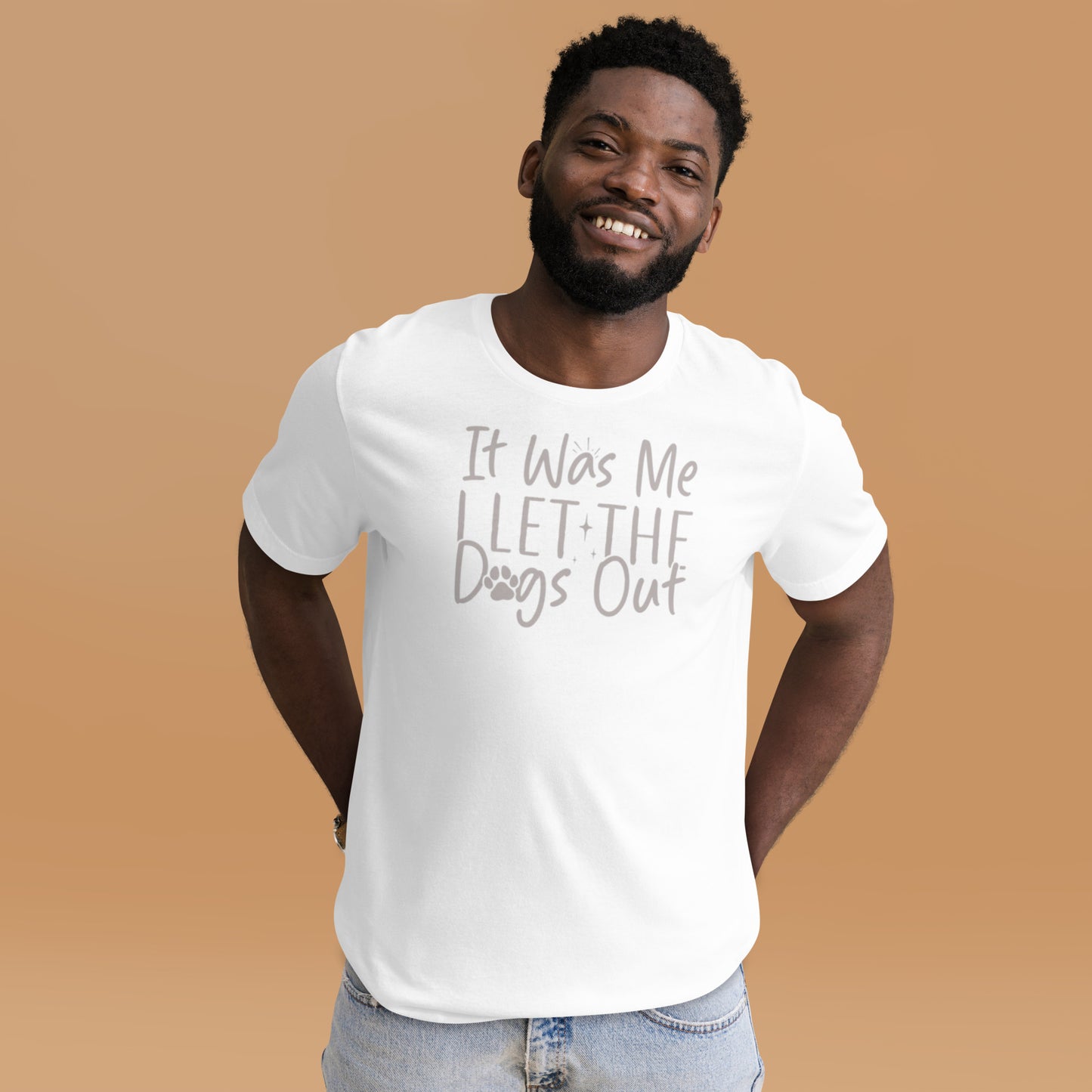 It was Me I Let the Dogs Out Unisex t-shirt