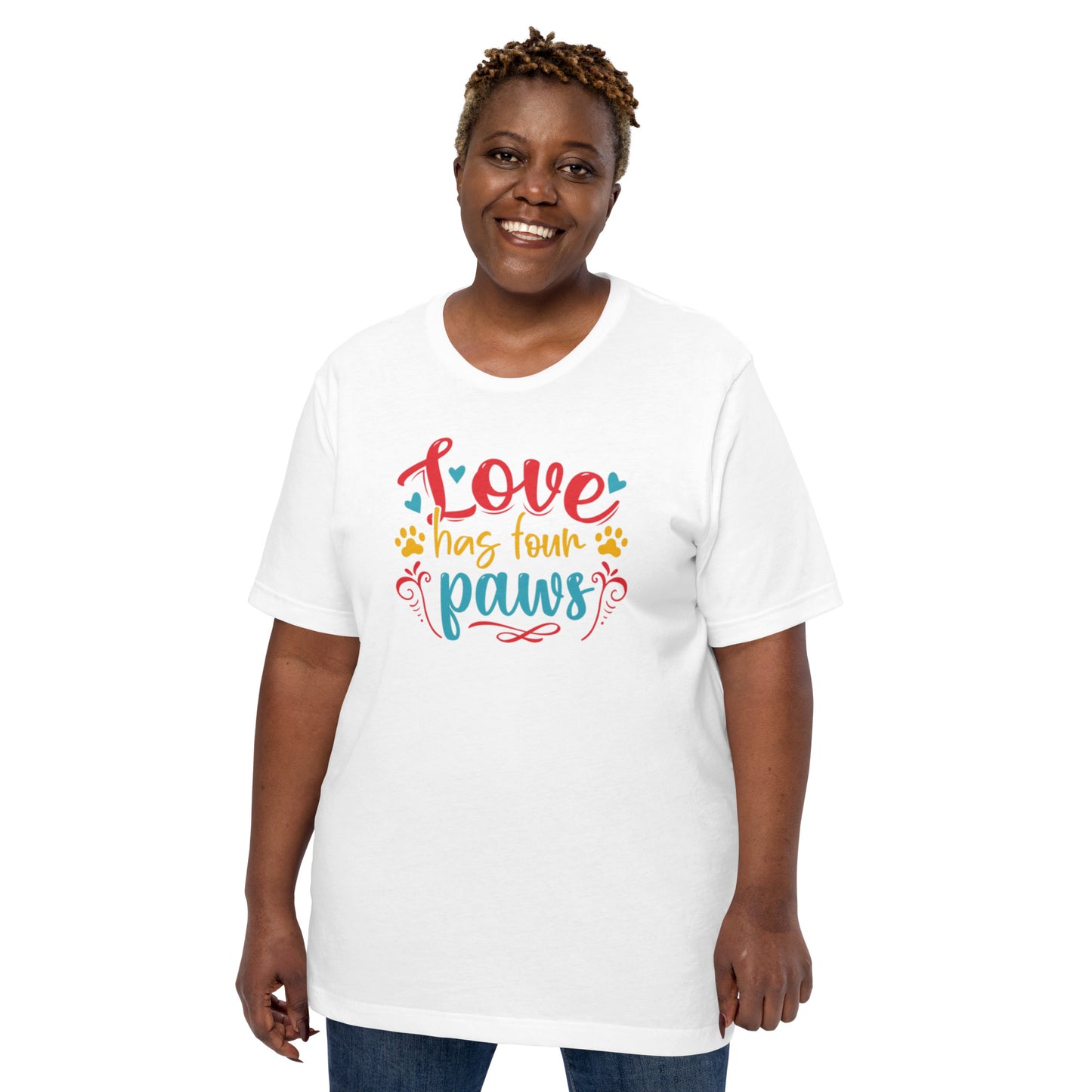 Love has four Paws Unisex t-shirt