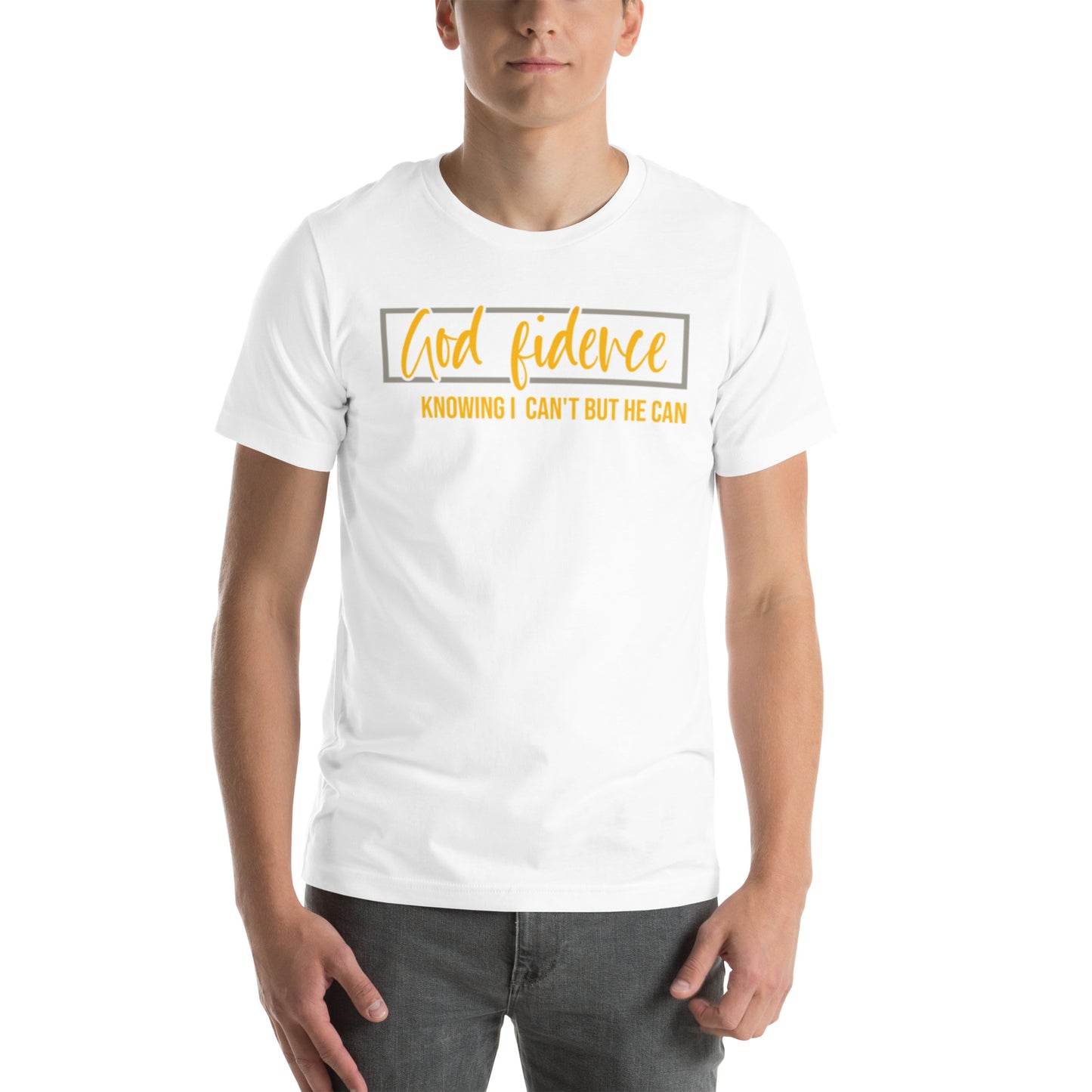 God fidence Knowing I Can't But He Can Unisex t-shirt
