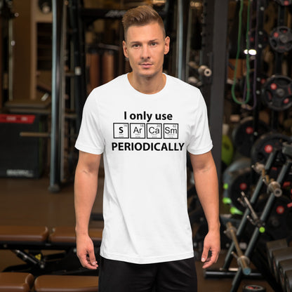 I Only Use Sarcasm Periodically