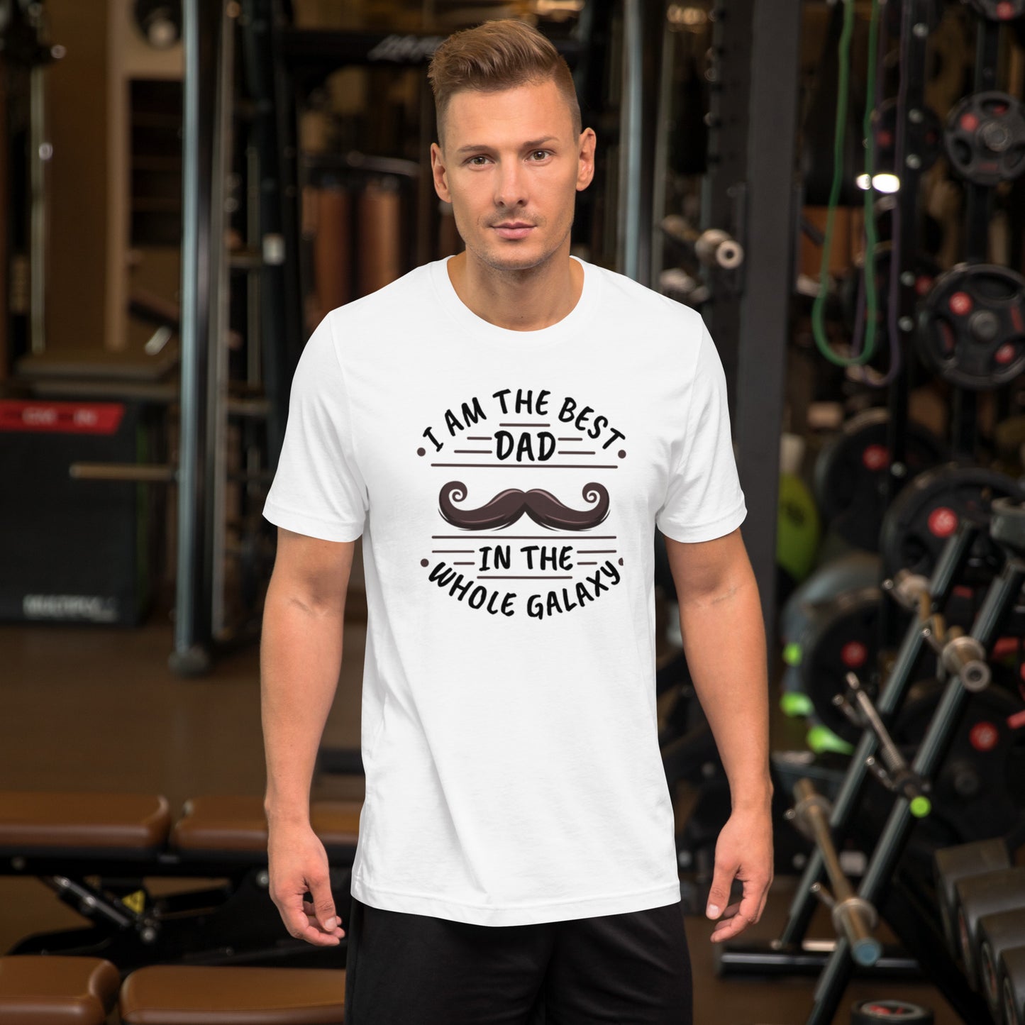 I Am The Best Dad In The Whole Galaxy Unisex t-shirt