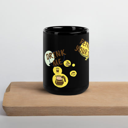 Drink Me / Refresh Your Day Black Glossy Mug
