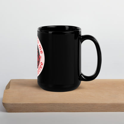 Don't Talk to Me Before Coffee Black Glossy Mug