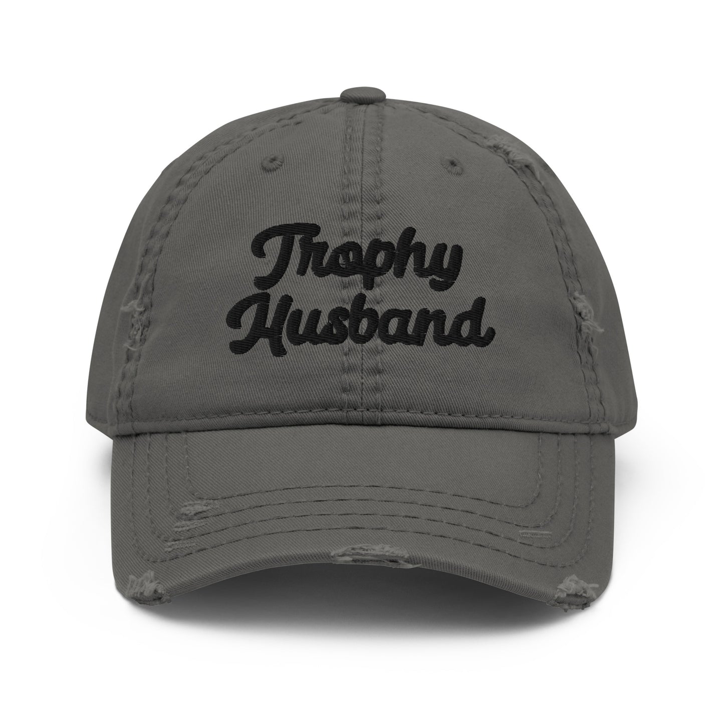 Trophy Husband black letter embroidered Distressed Dad Hat