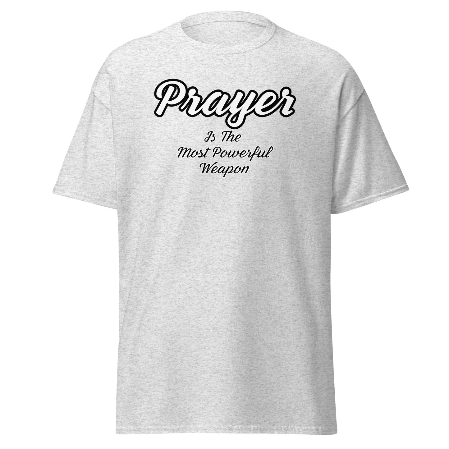 Prayer Is The Most Powerful Weapon