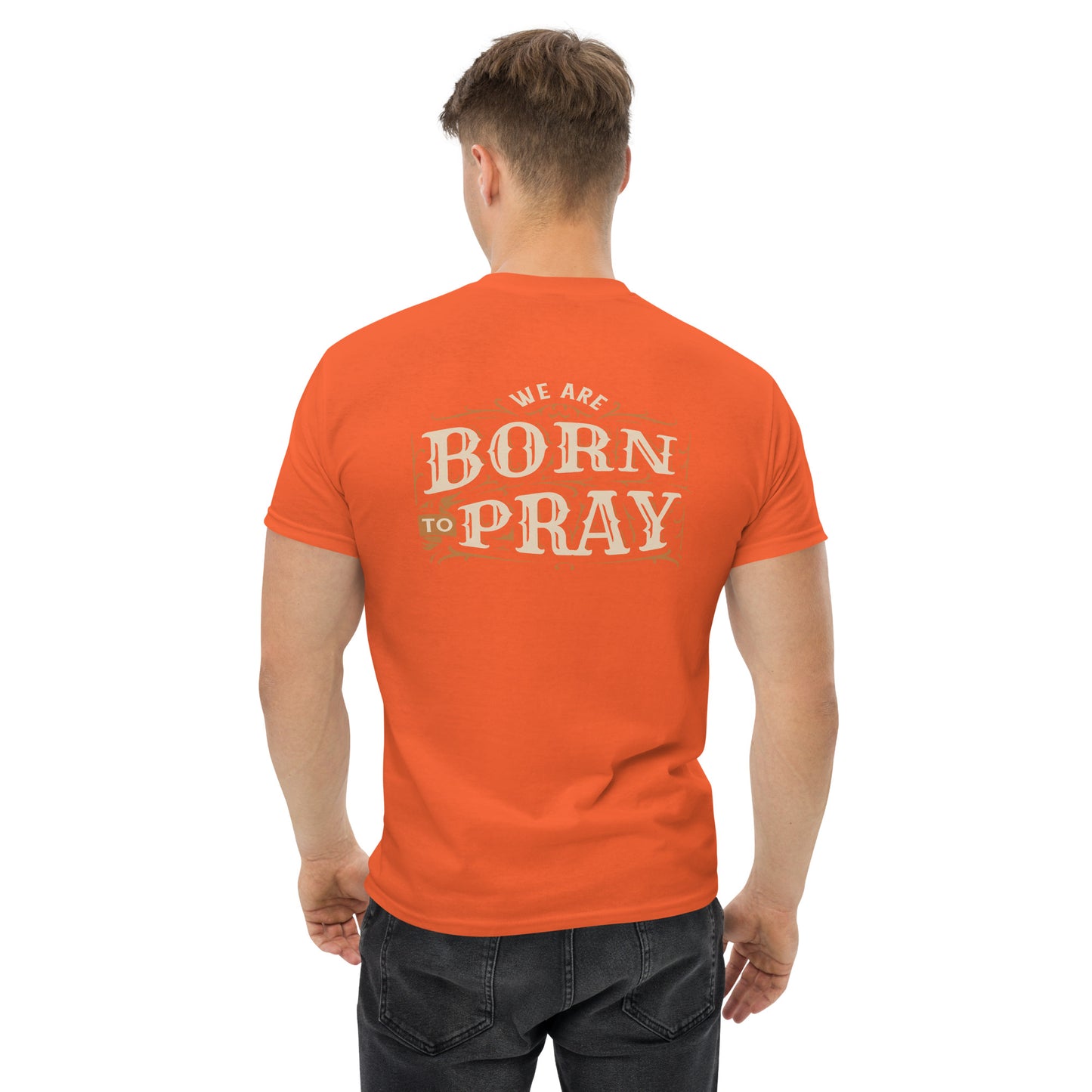 We Are Born to Pray (Back)