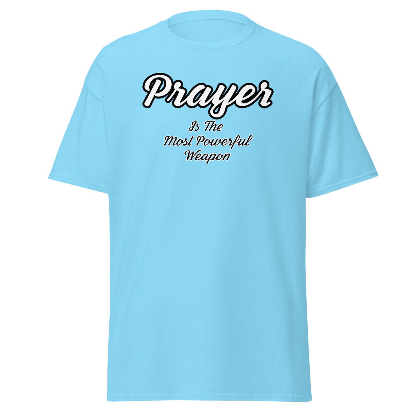 Prayer Is The Most Powerful Weapon