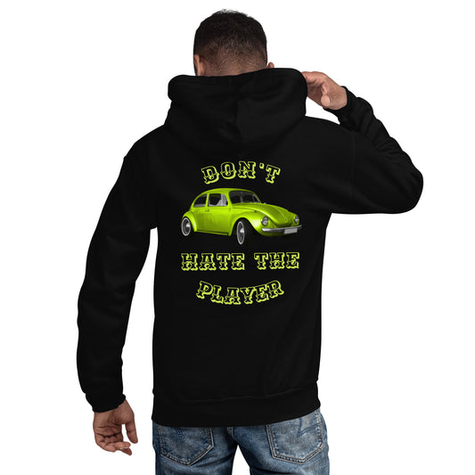 Don't Hate the Player Unisex Hoodie