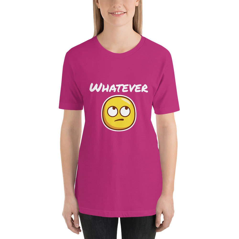 Whatever Unisex t-shirt