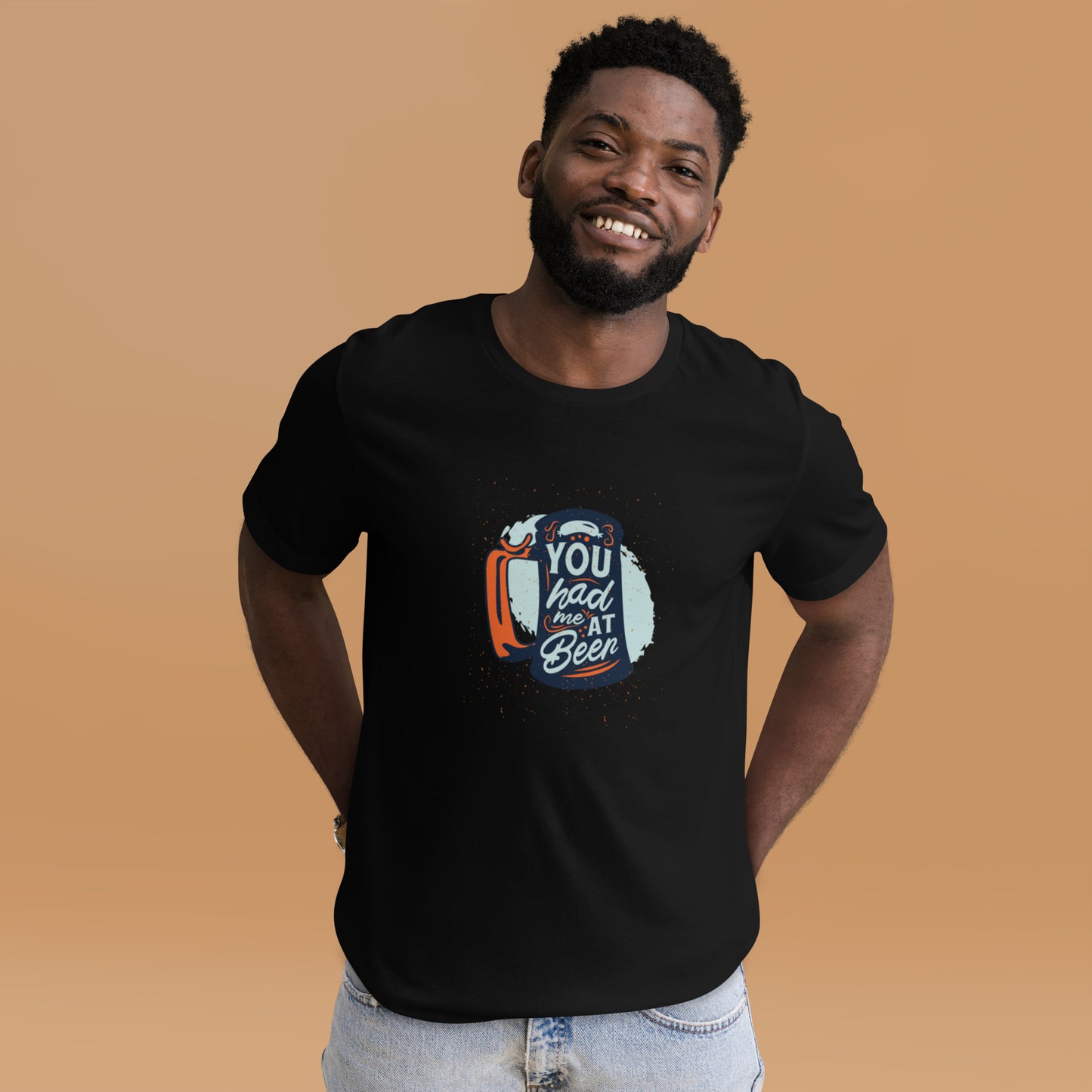 You had me at Beer Unisex t-shirt