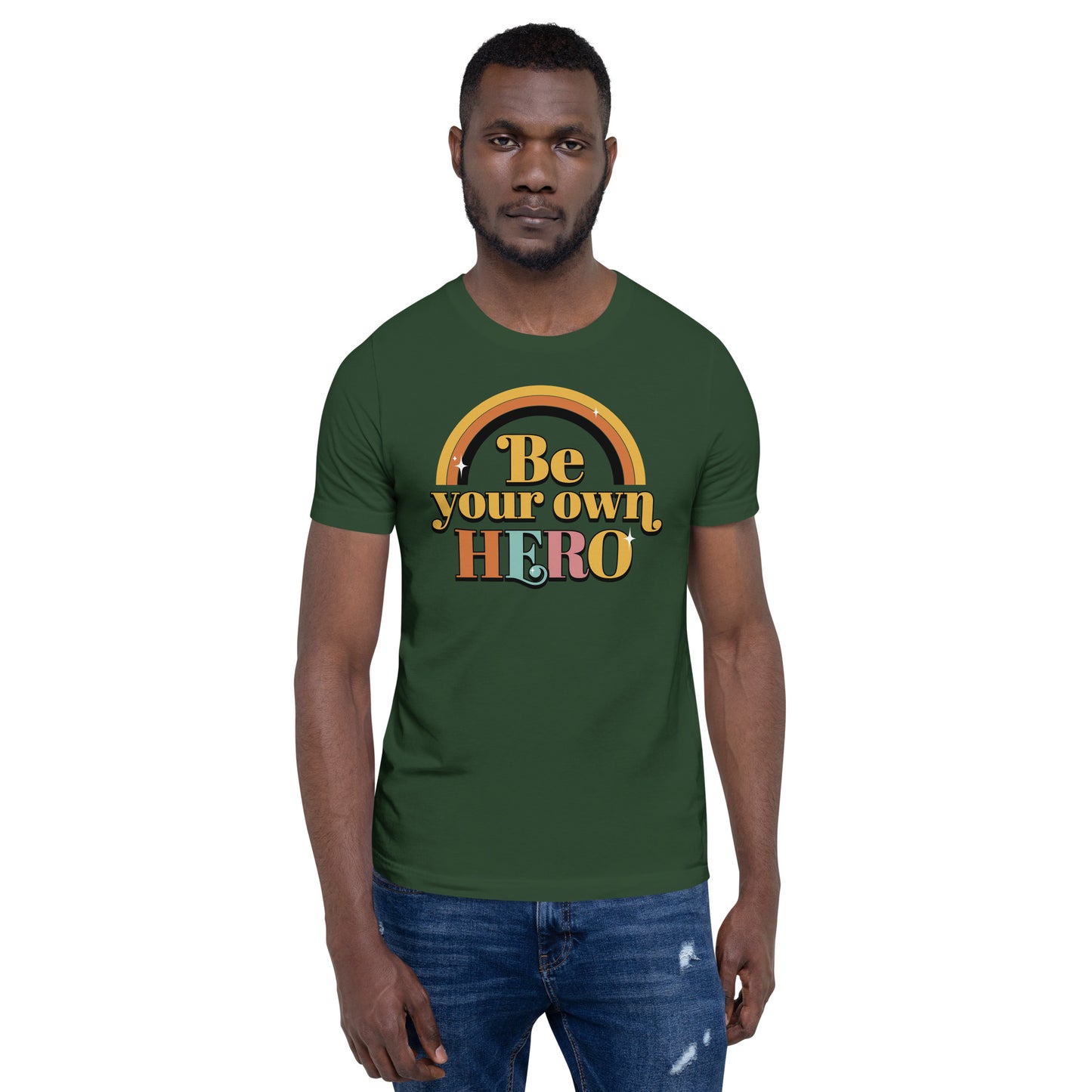 Be Your Own Hero Unisex t-shirt
