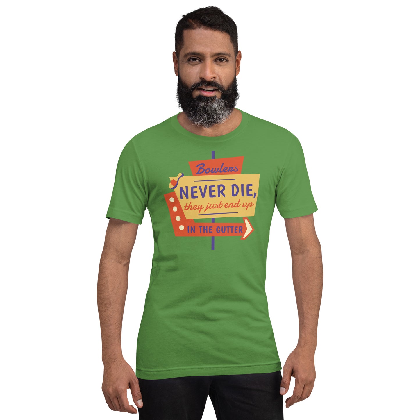 Bowlers Never Die Unisex t-shirt