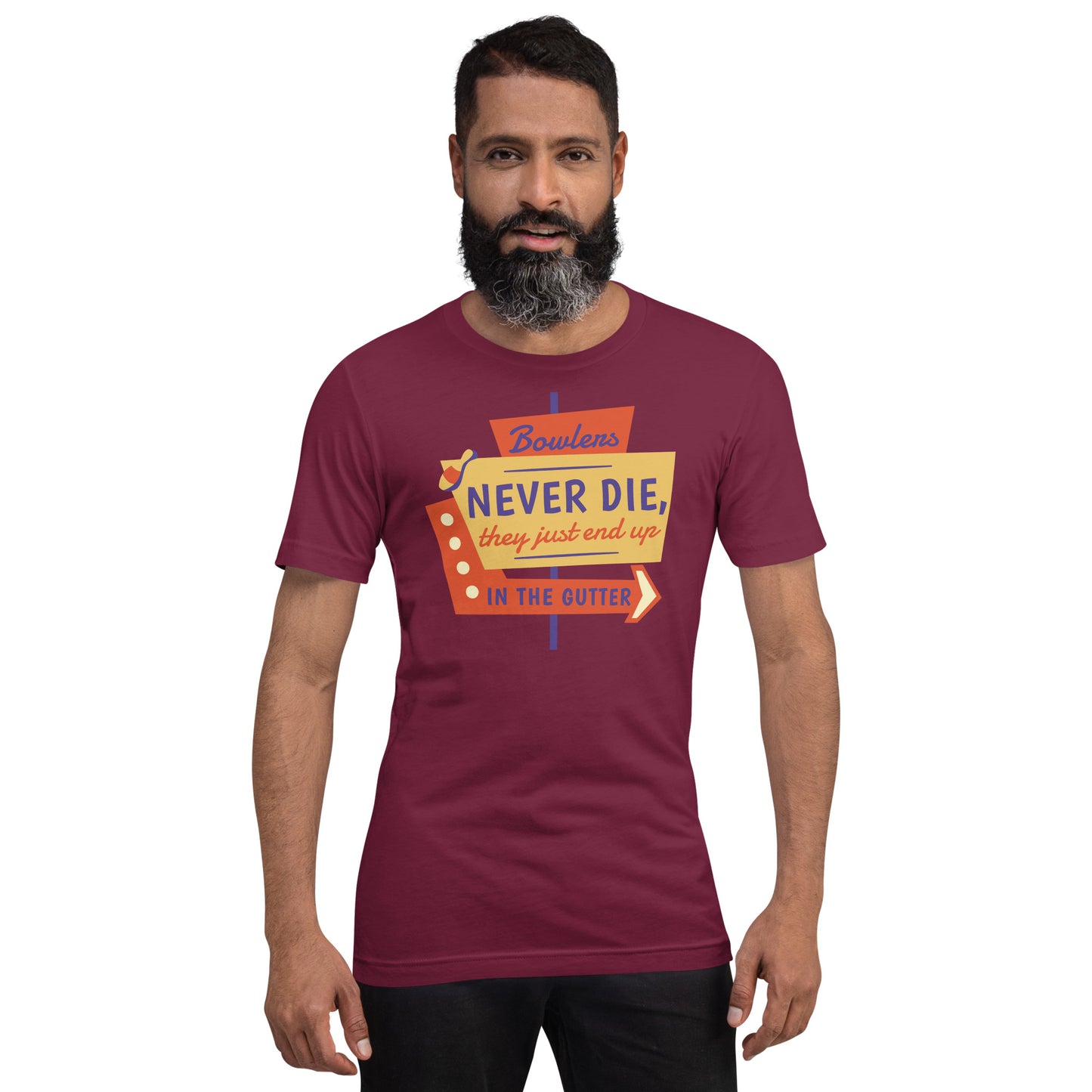 Bowlers Never Die Unisex t-shirt