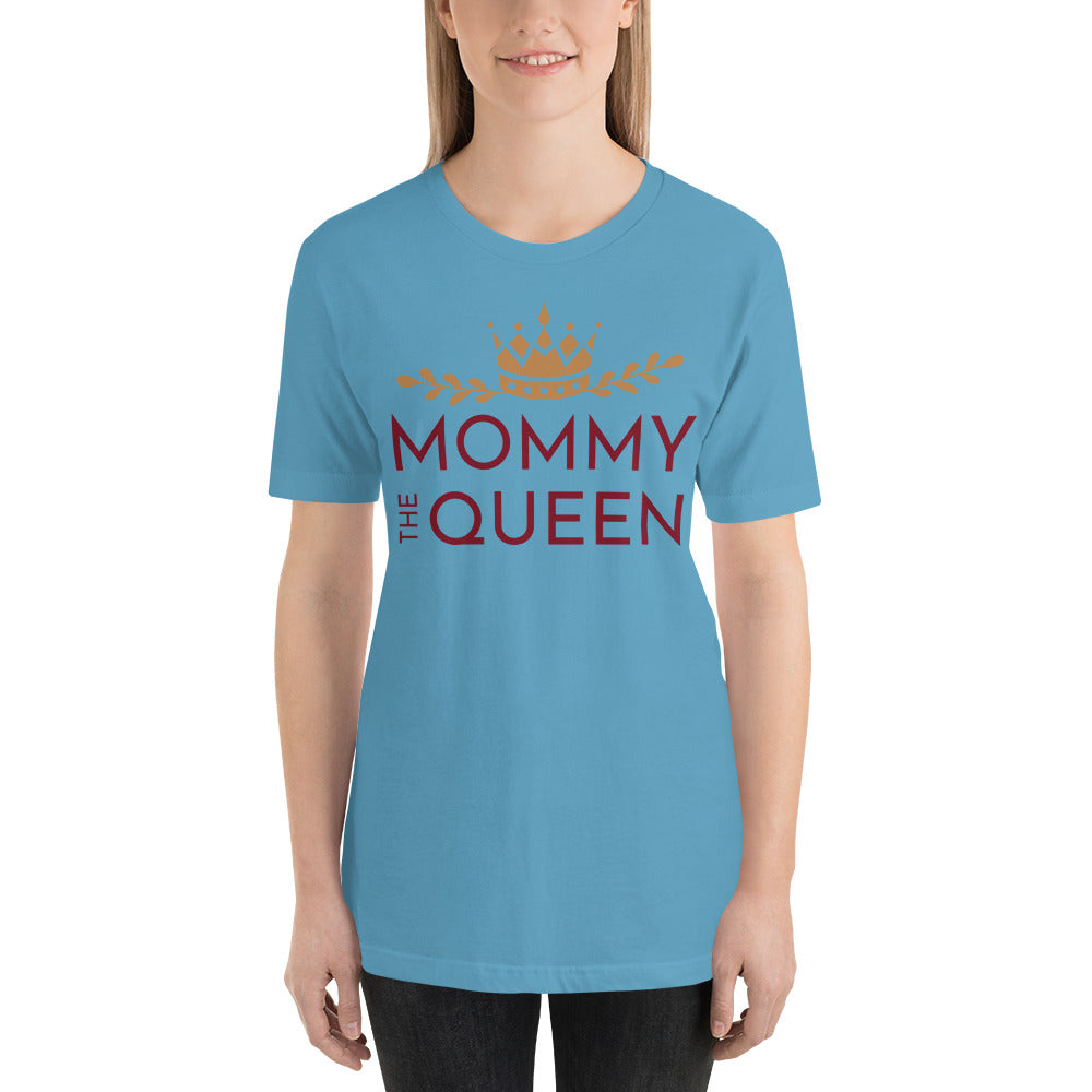 Mommy the Queen  t-shirt