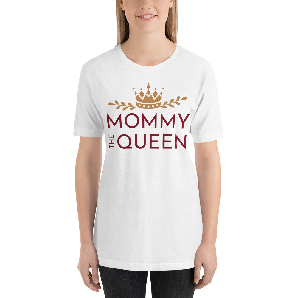 Mommy the Queen  t-shirt