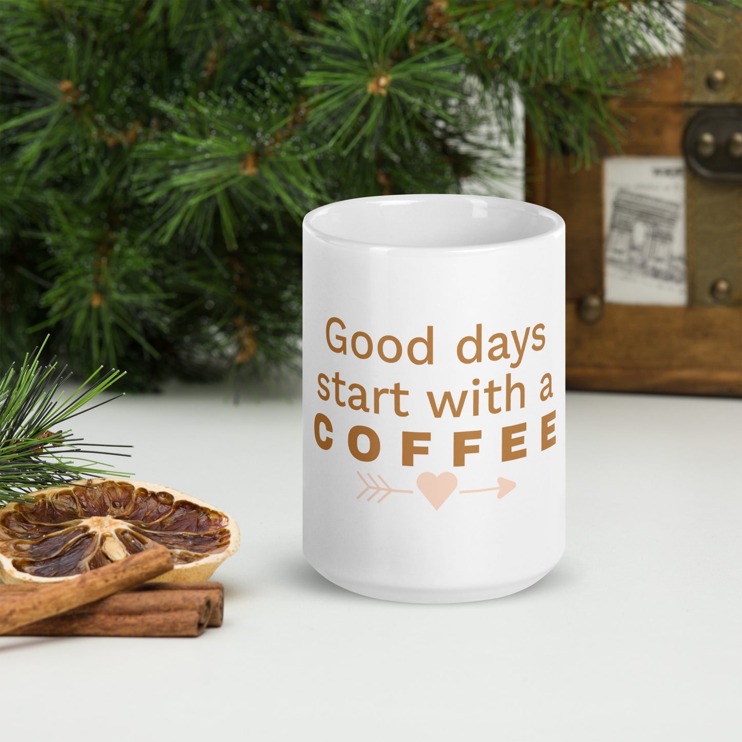 Good Days Start With a Coffee White glossy mug