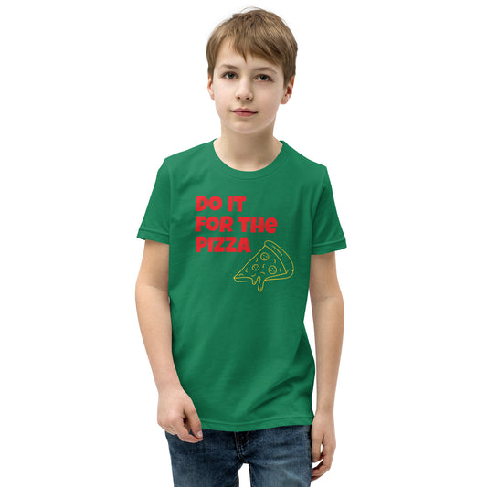 Do it for the Pizza Youth Short Sleeve T-Shirt